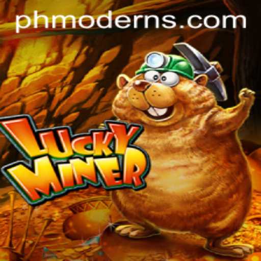 Exploring the World of LuckyMiner with PHMODERN Elements