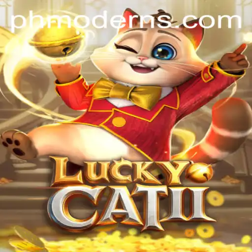 Exploring LuckyCatII: A PHMODERN Adventure in Gaming